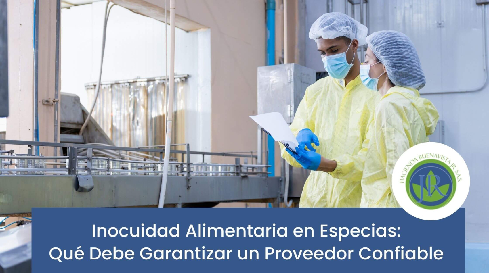 Control de inocuidad en especias bajo normativa HACCP