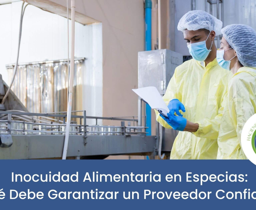 Control de inocuidad en especias bajo normativa HACCP